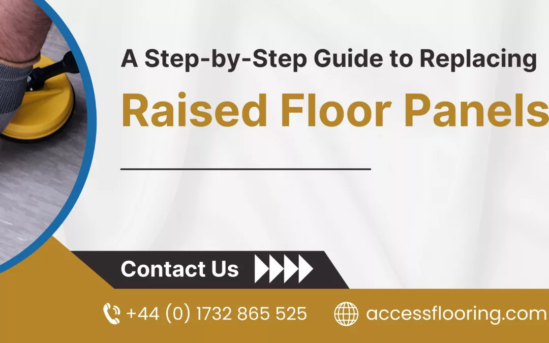 A Step-by-Step Guide to Replacing Raised Floor Panels and Access Preparation 